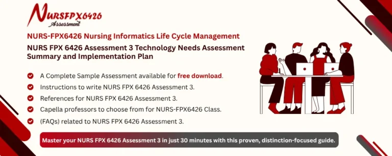 NURS FPX 6426 Assessment 3 Technology Needs Assessment Summary and Implementation Plan